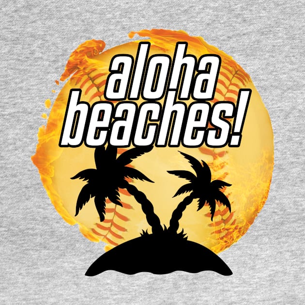 Aloha Beaches! by Buster Jeeavons